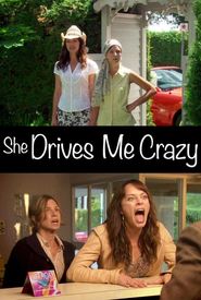 She Drives Me Crazy