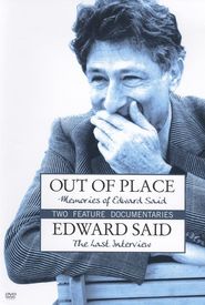 Out of Place: Memories of Edward Said