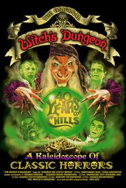 The Witch's Dungeon: 40 Years of Chills