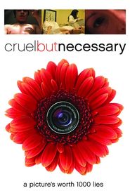 Cruel But Necessary