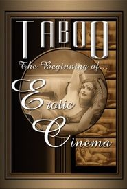 Taboo: The Beginning of Erotic Cinema