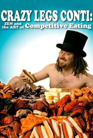 Crazy Legs Conti: Zen and the Art of Competitive Eating