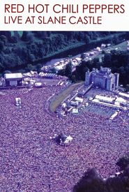 Red Hot Chili Peppers: Live at Slane Castle