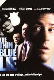 The Thin Blue Lie