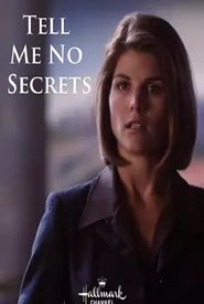 Tell Me No Secrets