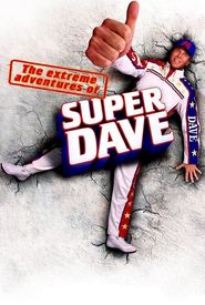 The Extreme Adventures of Super Dave