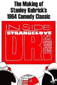 Inside: 'Dr. Strangelove or How I Learned to Stop Worrying and Love the Bomb'