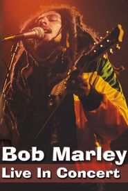 Bob Marley Live in Concert
