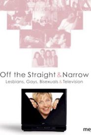 Off the Straight and Narrow