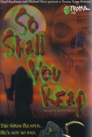 So Shall You Reap