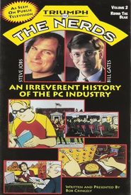 The Triumph of the Nerds: The Rise of Accidental Empires