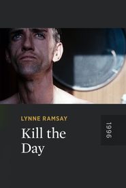 Kill the Day
