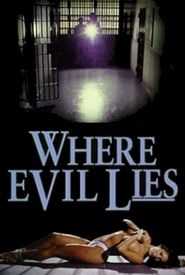 Where Evil Lies