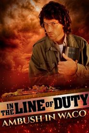 In the Line of Duty: Ambush in Waco