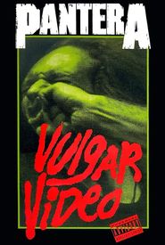 Pantera - Vulgar Video