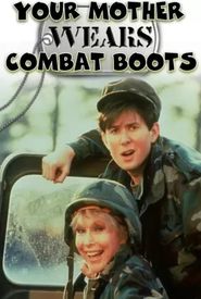 Your Mother Wears Combat Boots