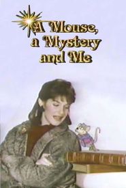 A Mouse, a Mystery and Me
