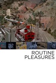 Routine Pleasures