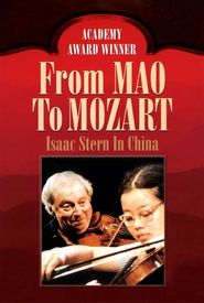 From Mao to Mozart: Isaac Stern in China