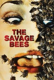 The Savage Bees