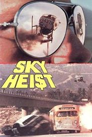 Sky Heist