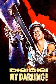 Die! Die! My Darling!