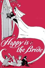 Happy Is the Bride