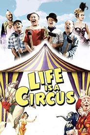 Life Is a Circus