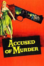 Accused of Murder