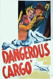 Dangerous Cargo