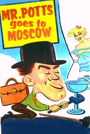 Mr. Potts Goes to Moscow