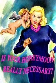 Is Your Honeymoon Really Necessary