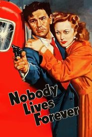 Nobody Lives Forever