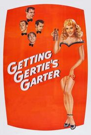 Getting Gertie's Garter