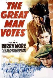 The Great Man Votes