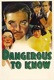 Dangerous to Know