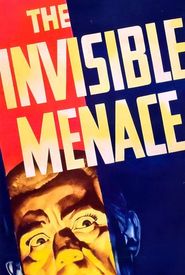 The Invisible Menace