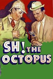 Sh! The Octopus