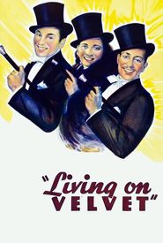 Living on Velvet