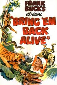Bring 'Em Back Alive
