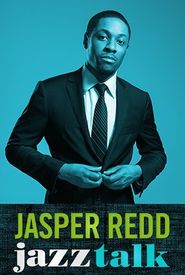 Jasper Redd: Jazz Talk
