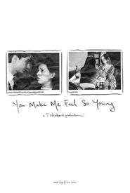 You Make Me Feel So Young