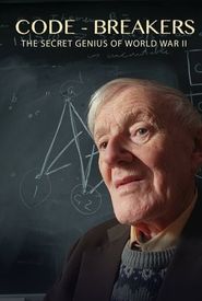 Code-Breakers: Bletchley Park's Lost Heroes