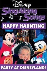 Disney Sing Along Songs: Happy Haunting Party at Disneyland