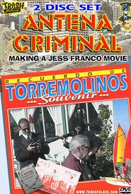 Antena Criminal: Making a Jess Franco Movie