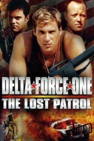 Delta Force One: The Lost Patrol