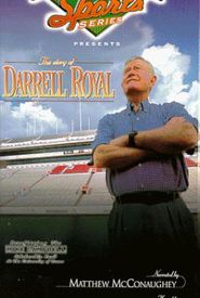 The Story of Darrell Royal