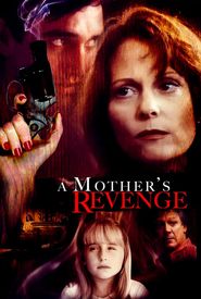 A Mother's Revenge