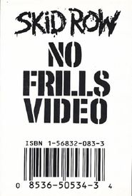 Skid Row: No Frills Video
