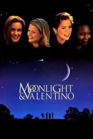 Moonlight and Valentino